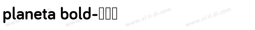 planeta bold字体转换